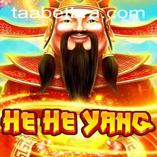 Discovering the World of HeHeYang: A New Gaming Adventure with TAABET.COM